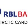 IRCTC RBL Bank Credit Card – Review, Benefits & Features (2025) IRCTC RBL Bank Credit Card – Review, Benefits & Features (2025)